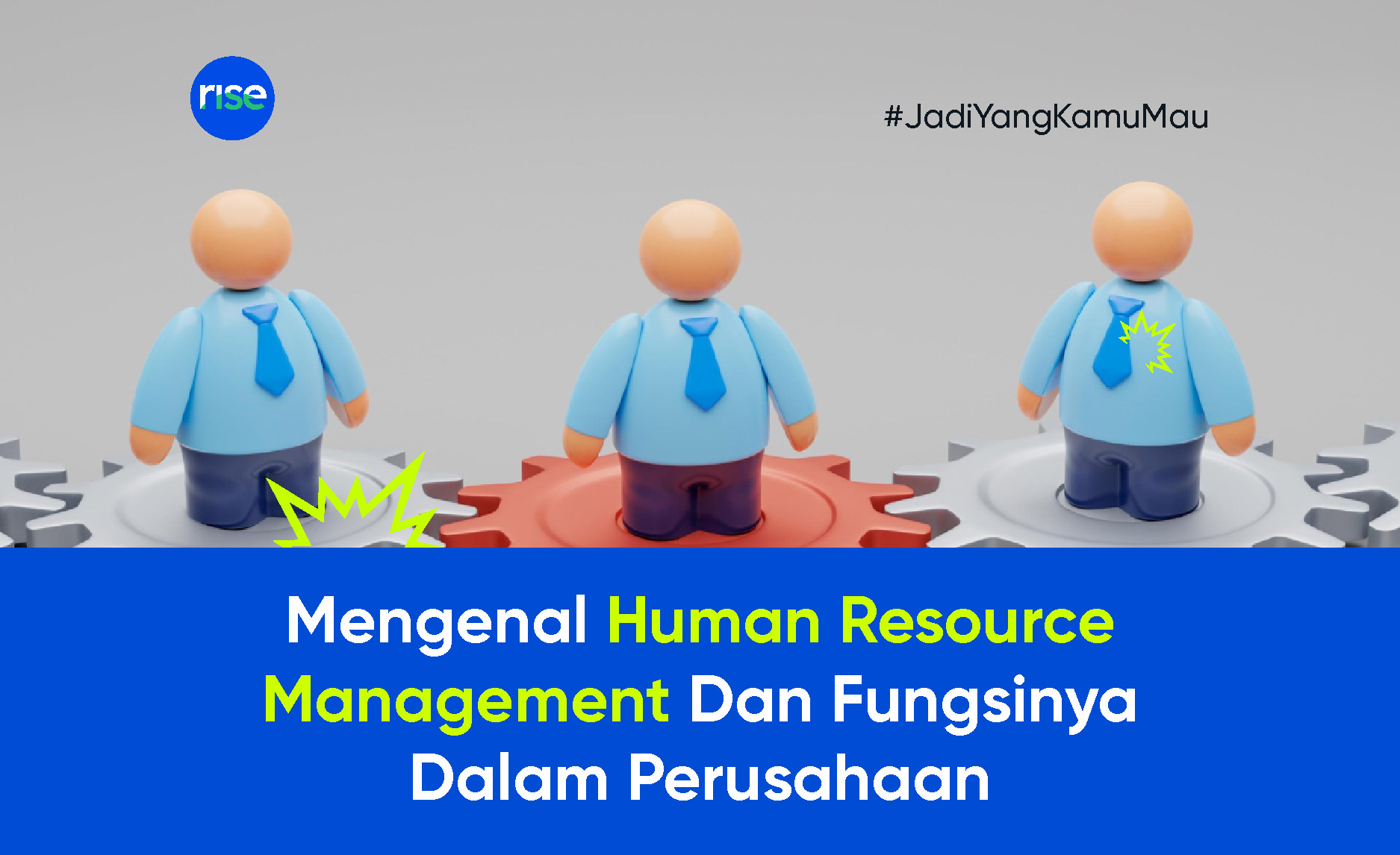 Mengenal Human Resource Management Dan Fungsinya Dalam Perusahaan