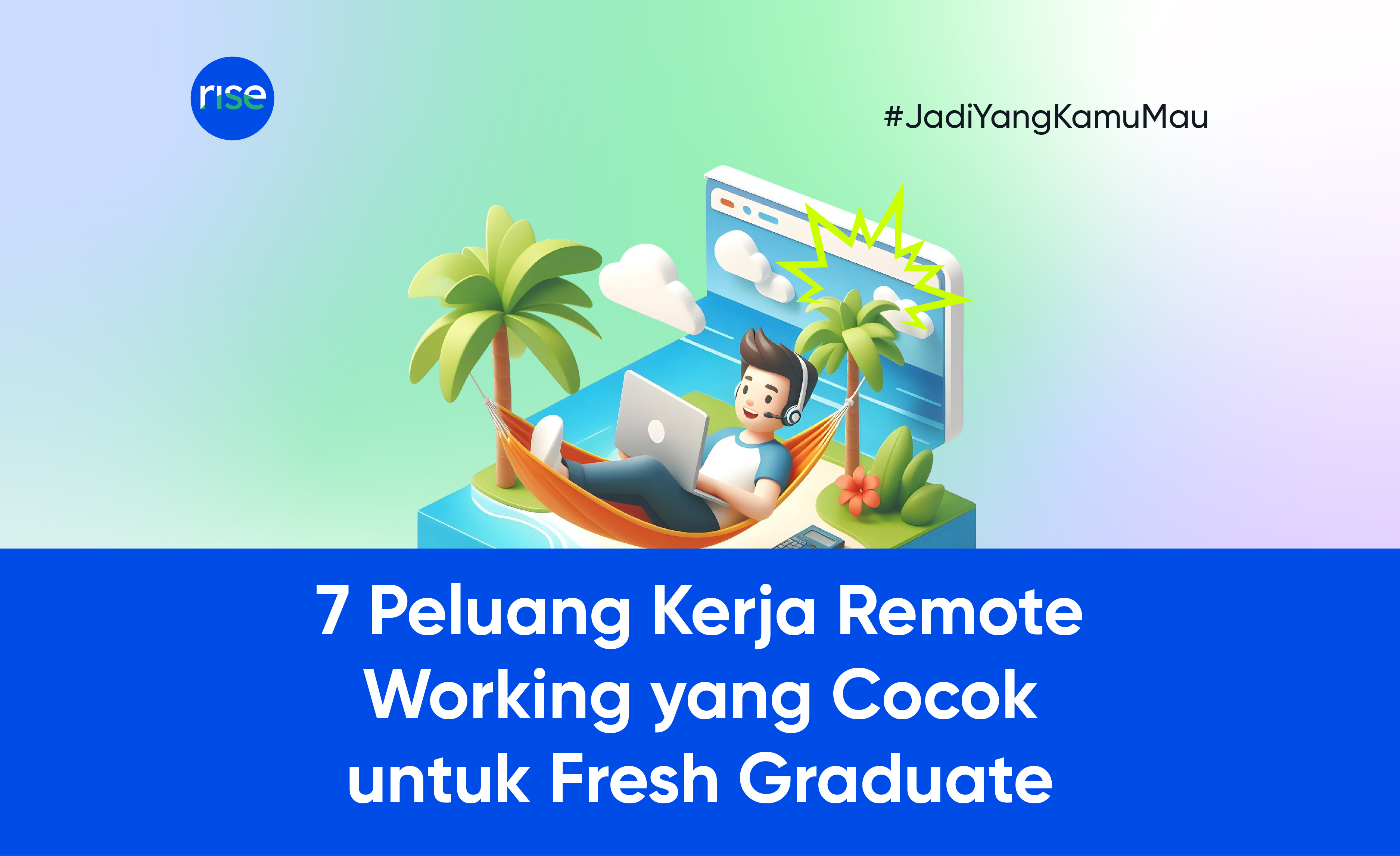 7 Peluang Kerja Remote yang Cocok untuk Fresh Graduate