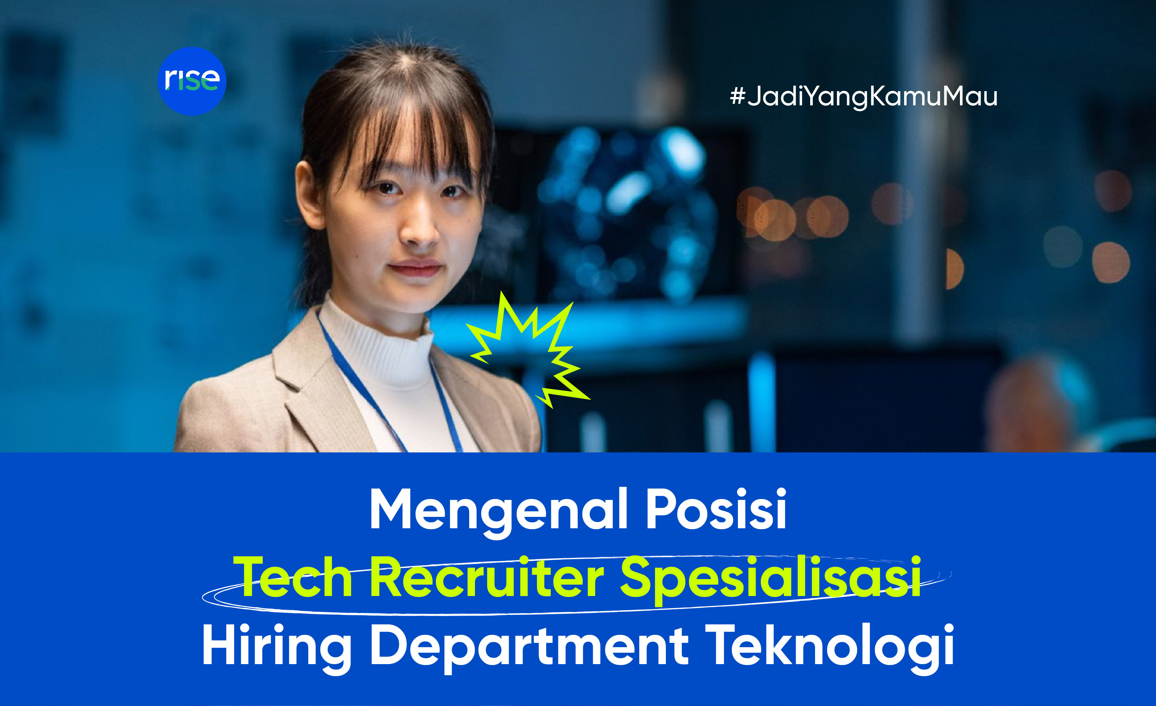 Mengenal Posisi Tech Recruiter: Spesialisasi Hiring Department Teknologi