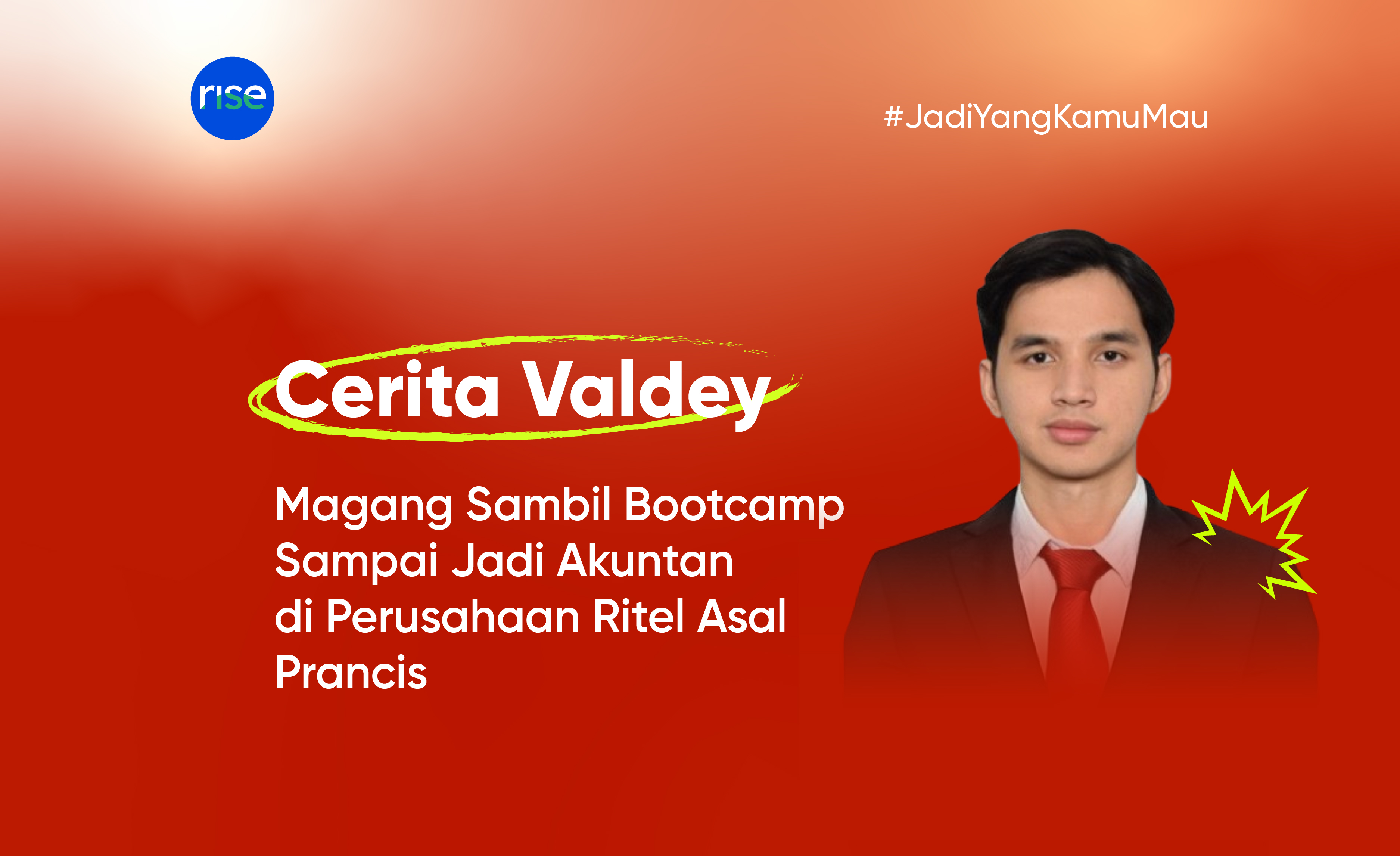 Cerita Valdey: Magang Sambil Bootcamp Sampai Menjadi Akuntan di Perusahaan Ritel Asal Prancis