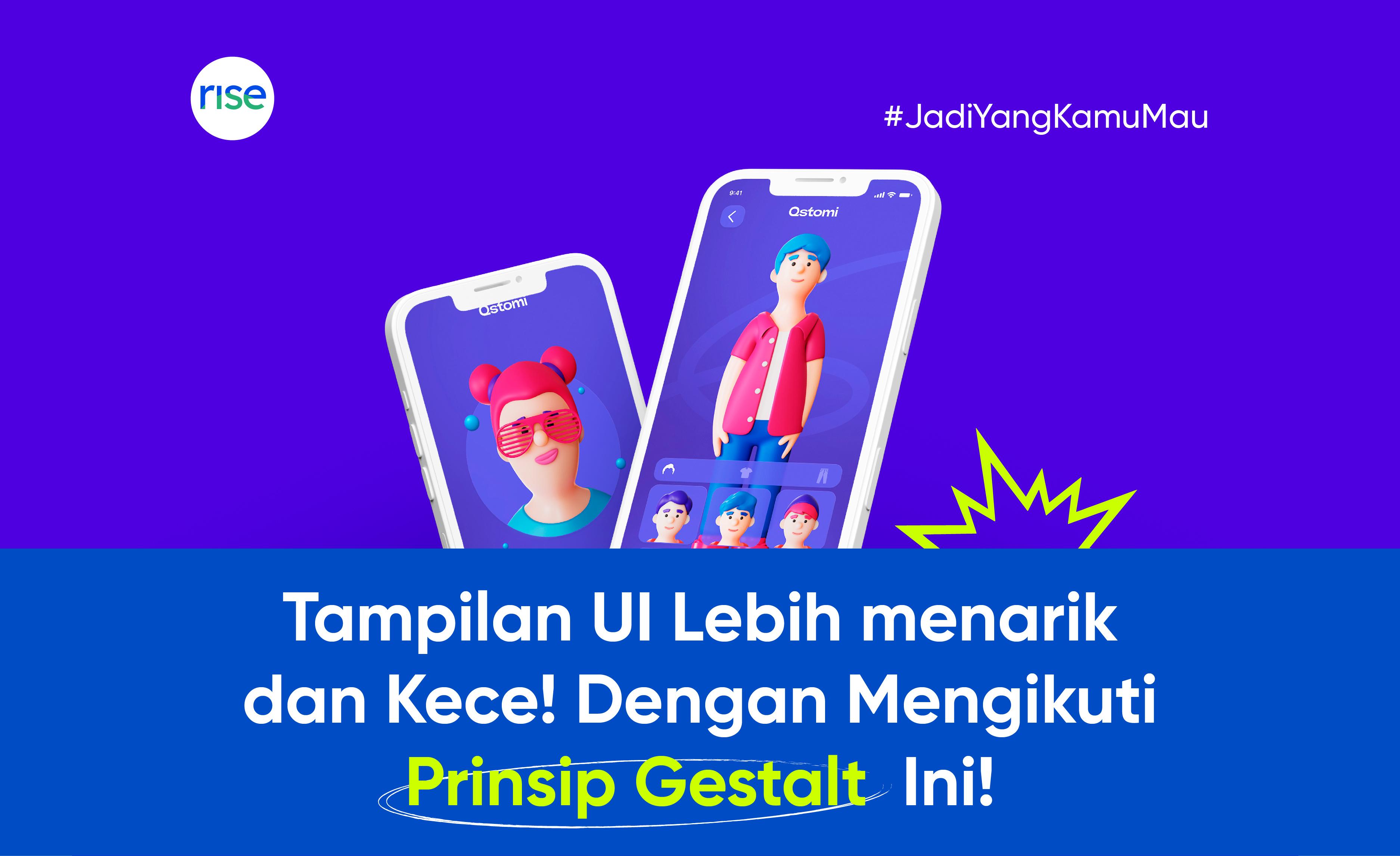 Pahami Prinsip Gestalt untuk Design UI/UX!