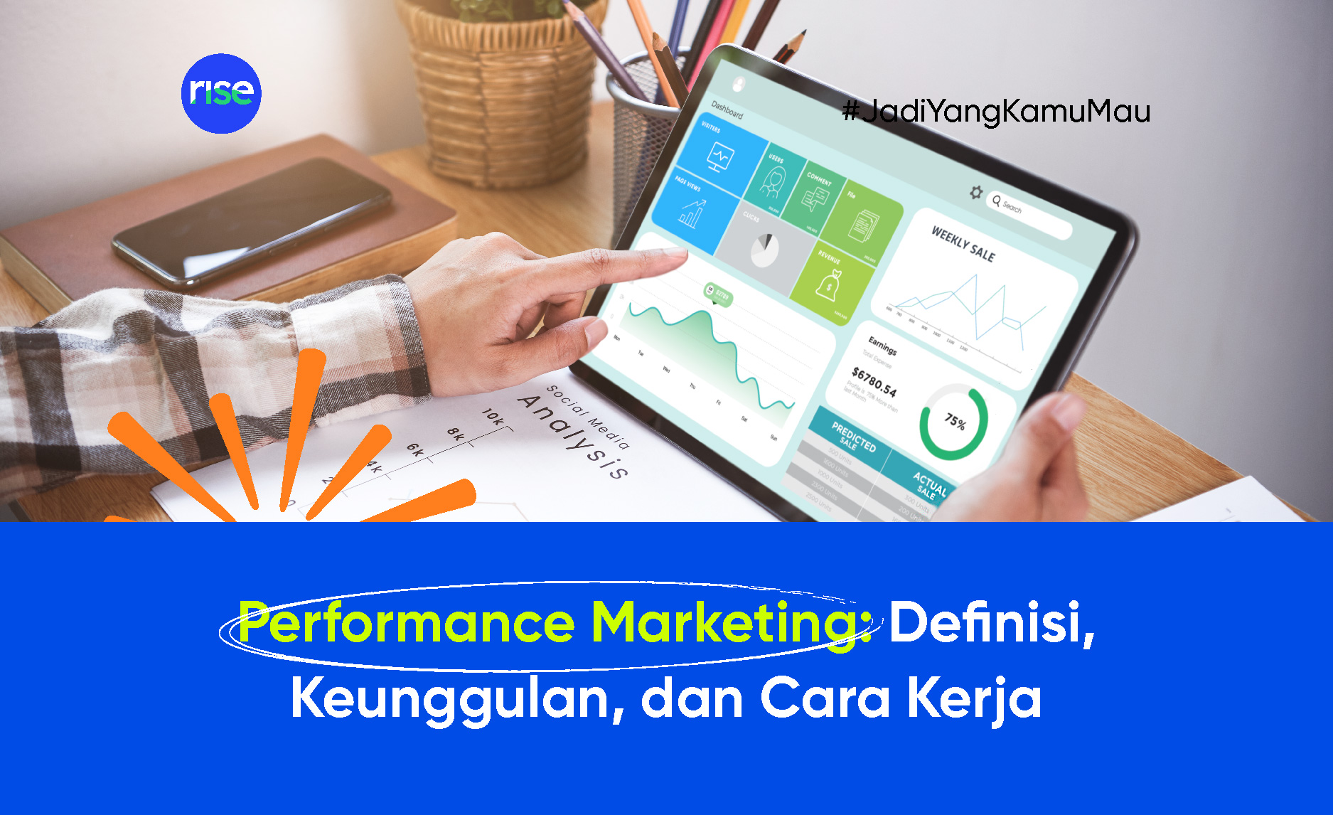 Performance Marketing: Definisi, Keunggulan, dan Cara Kerja