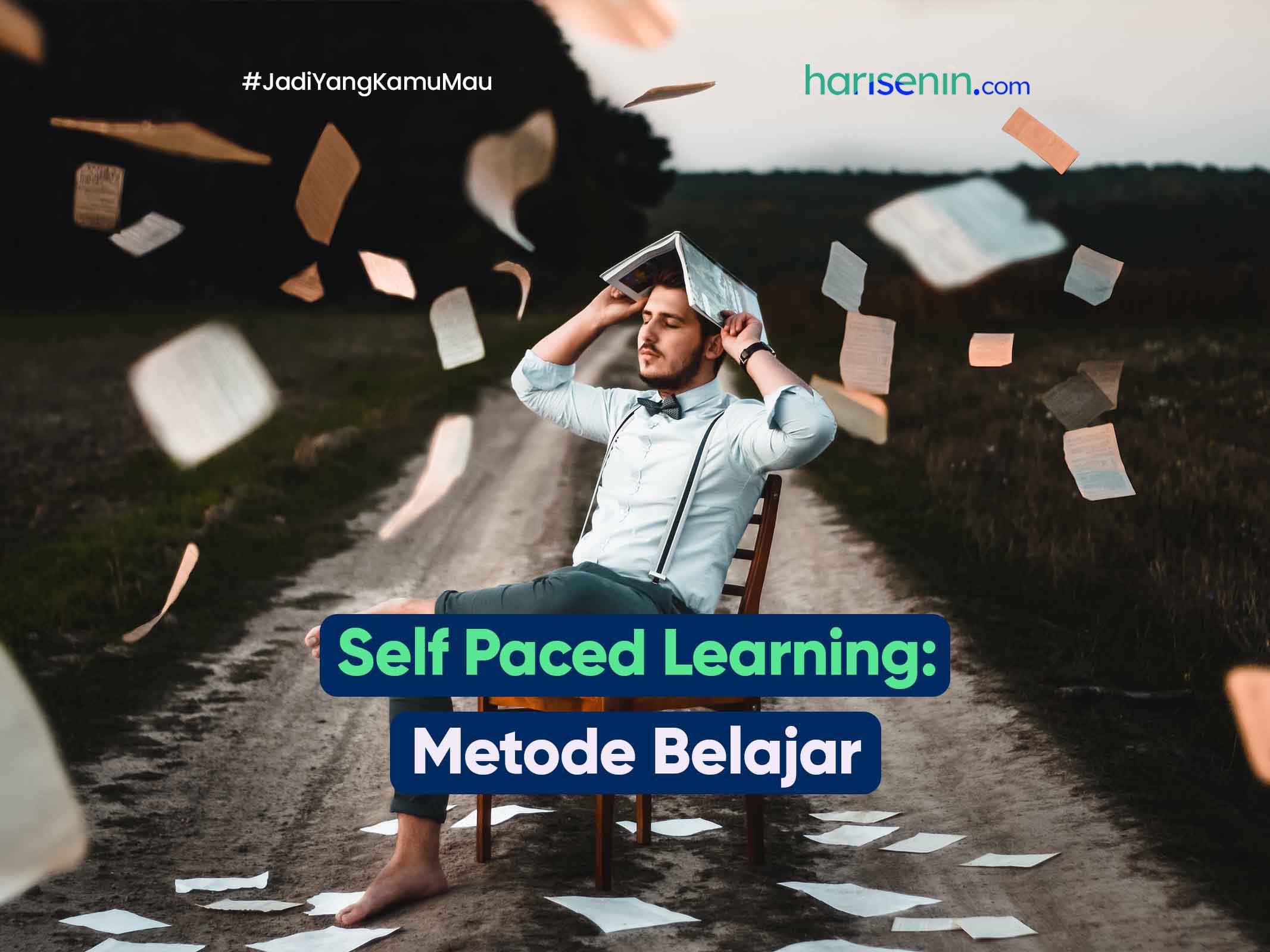 Self Paced Learning: Metode Belajar Kekinian