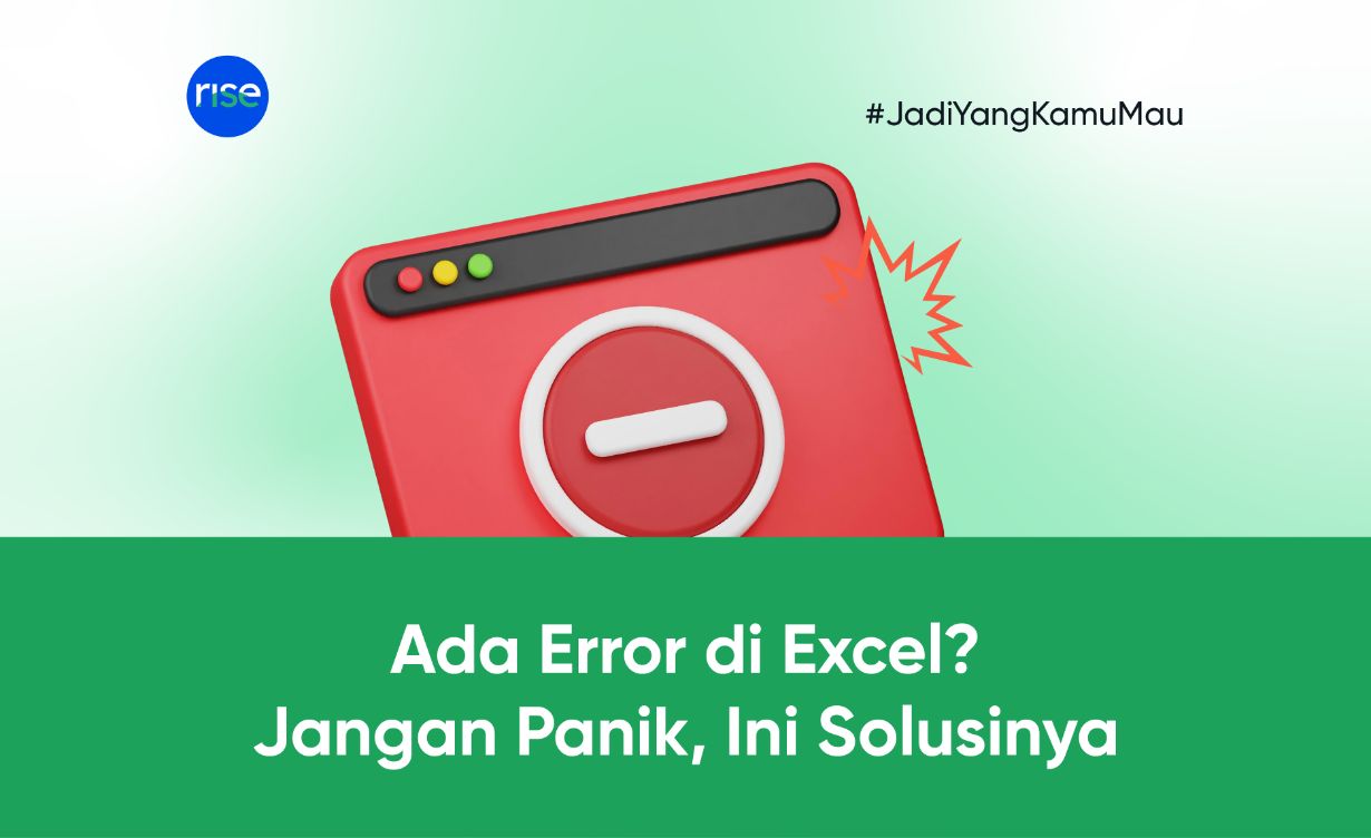 Ada Error di Excel? Jangan Panik, Ini Solusinya!