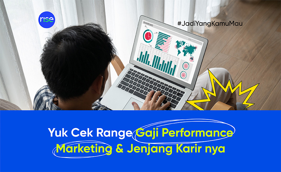 Yuk Cek Range Gaji Performance Marketing & Jenjang Karir nya