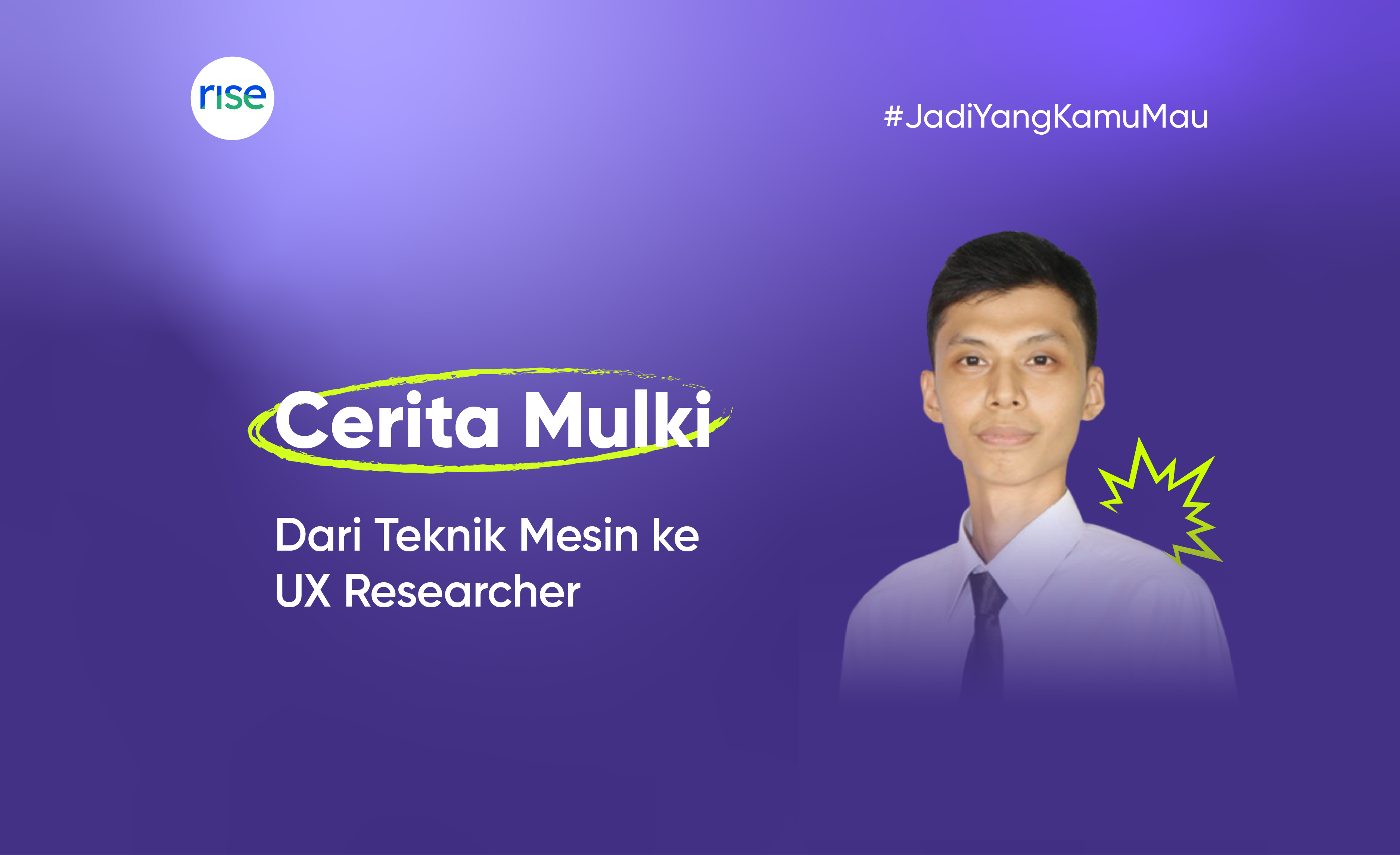 Cerita Mulki: Dari Teknik Mesin ke UX Researcher