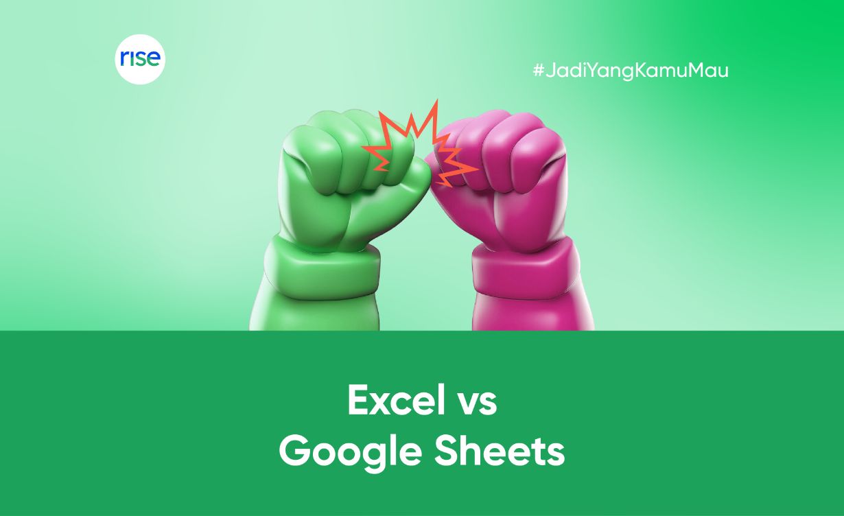 Excel vs Google Sheets: Mana yang Lebih Cocok untuk Pekerjaanmu?