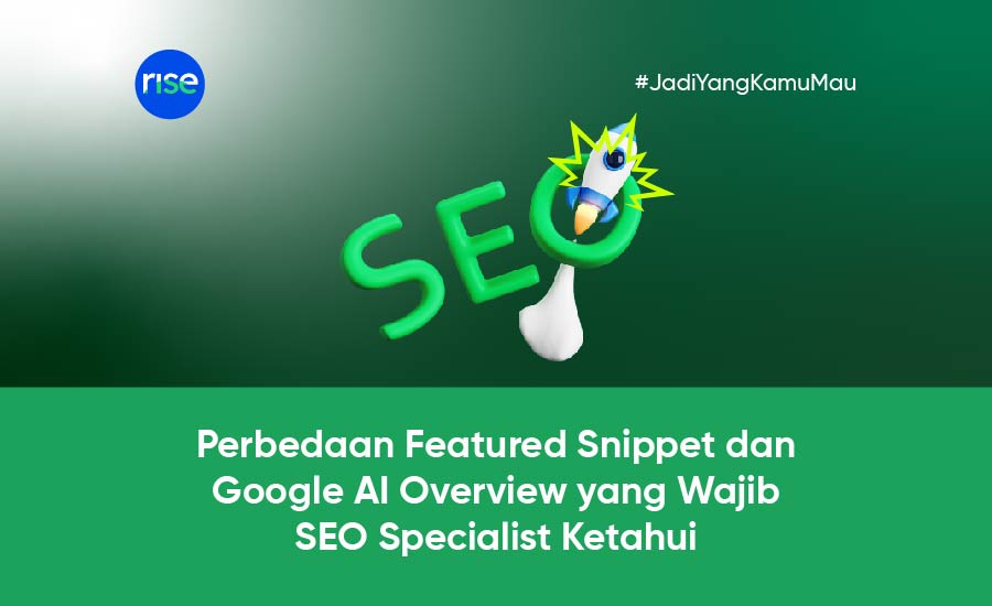 Perbedaan Featured Snippet dan Google AI Overview yang Wajib SEO Specialist Ketahui