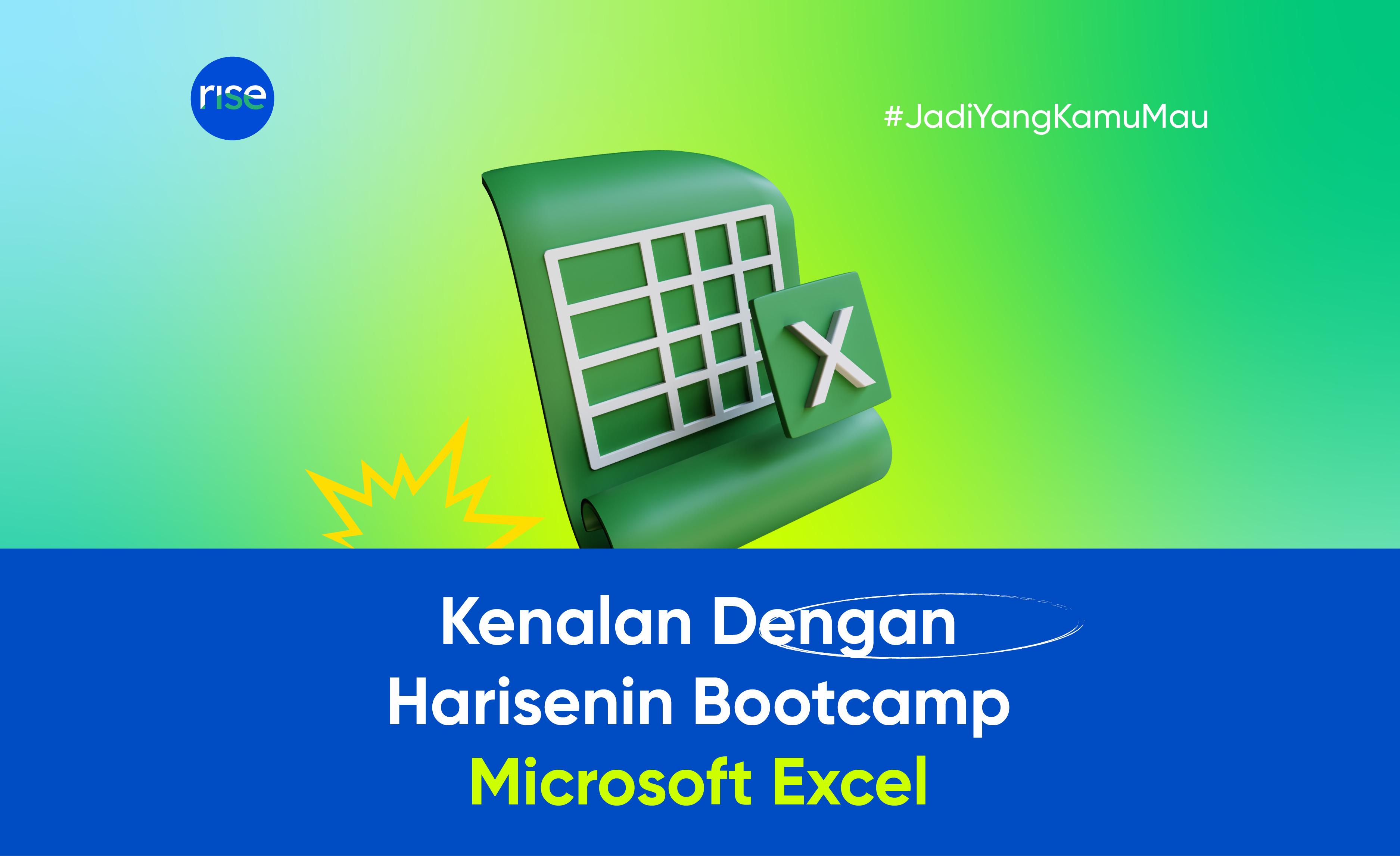 Kenalan Dengan Harisenin Bootcamp Microsoft Excel