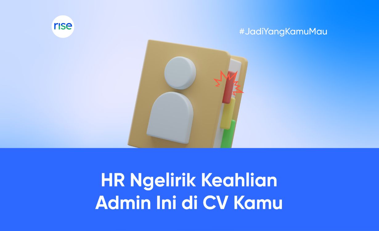 HR Ngelirik Keahlian Admin Ini di CV Kamu