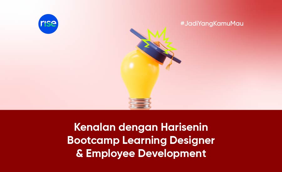 Kenalan dengan Harisenin Bootcamp Learning Designer & Employee Development