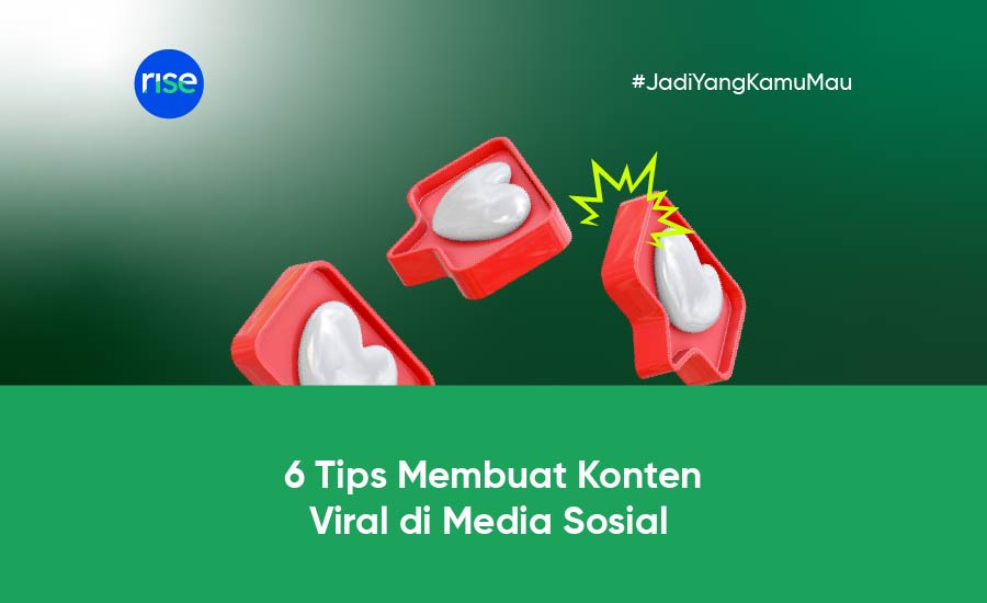 6 Tips Membuat Konten Viral di Media Sosial