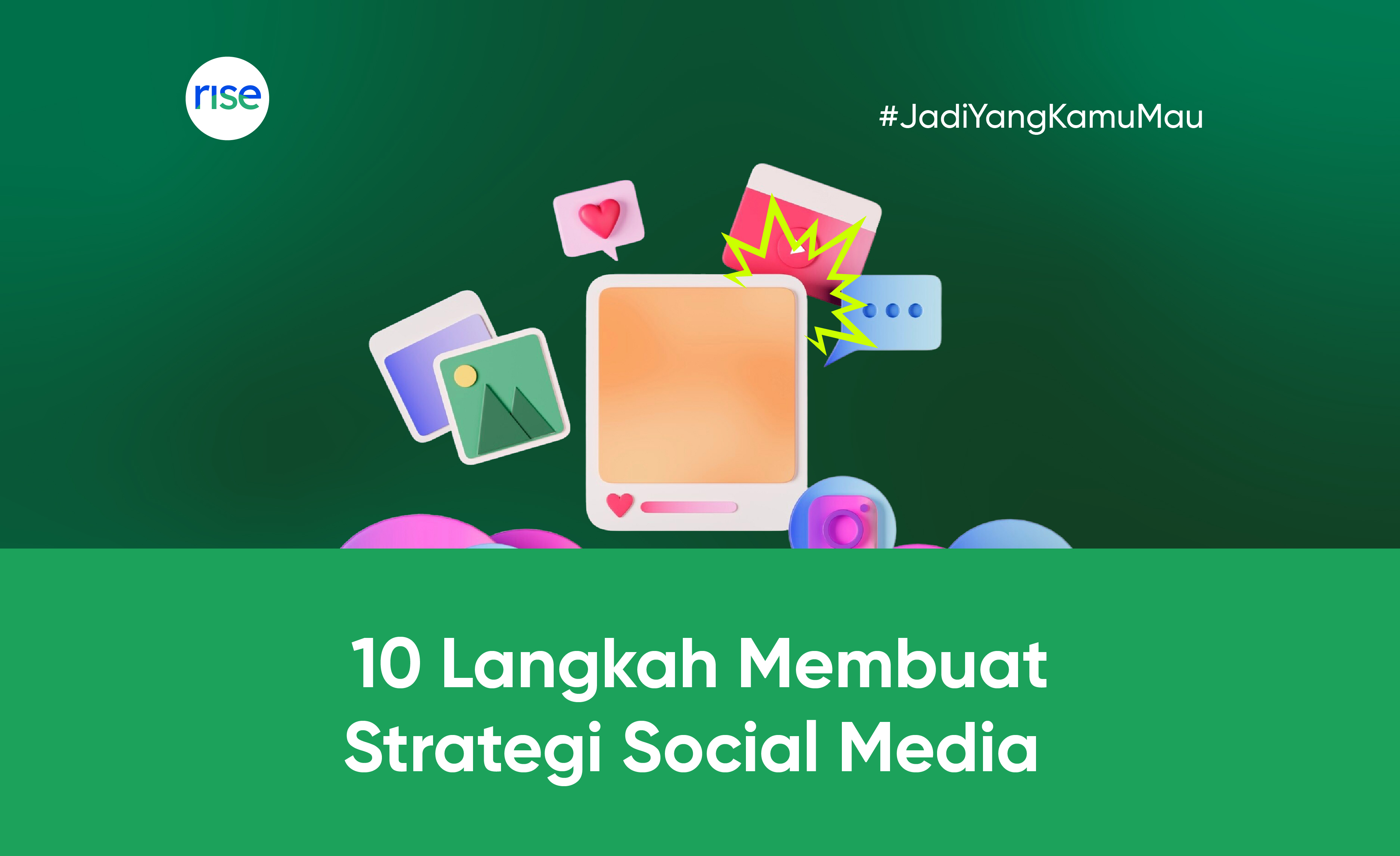 10 Langkah Membuat Strategi Social Media Supaya Audiens Betah