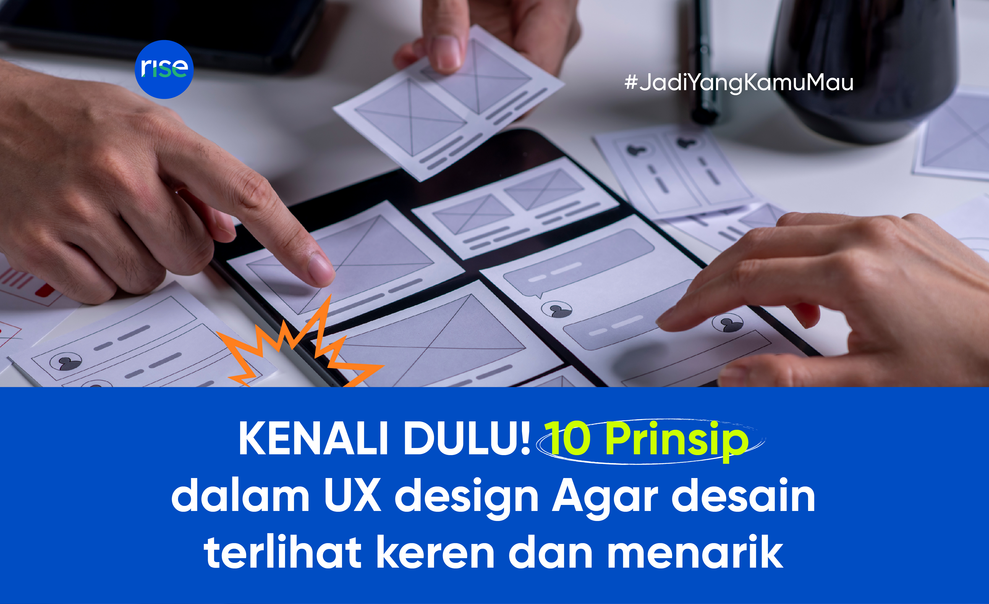 KENALI DULU! 10 Prinsip Dalam UX Design Agar Desain Terlihat Keren dan Menarik.