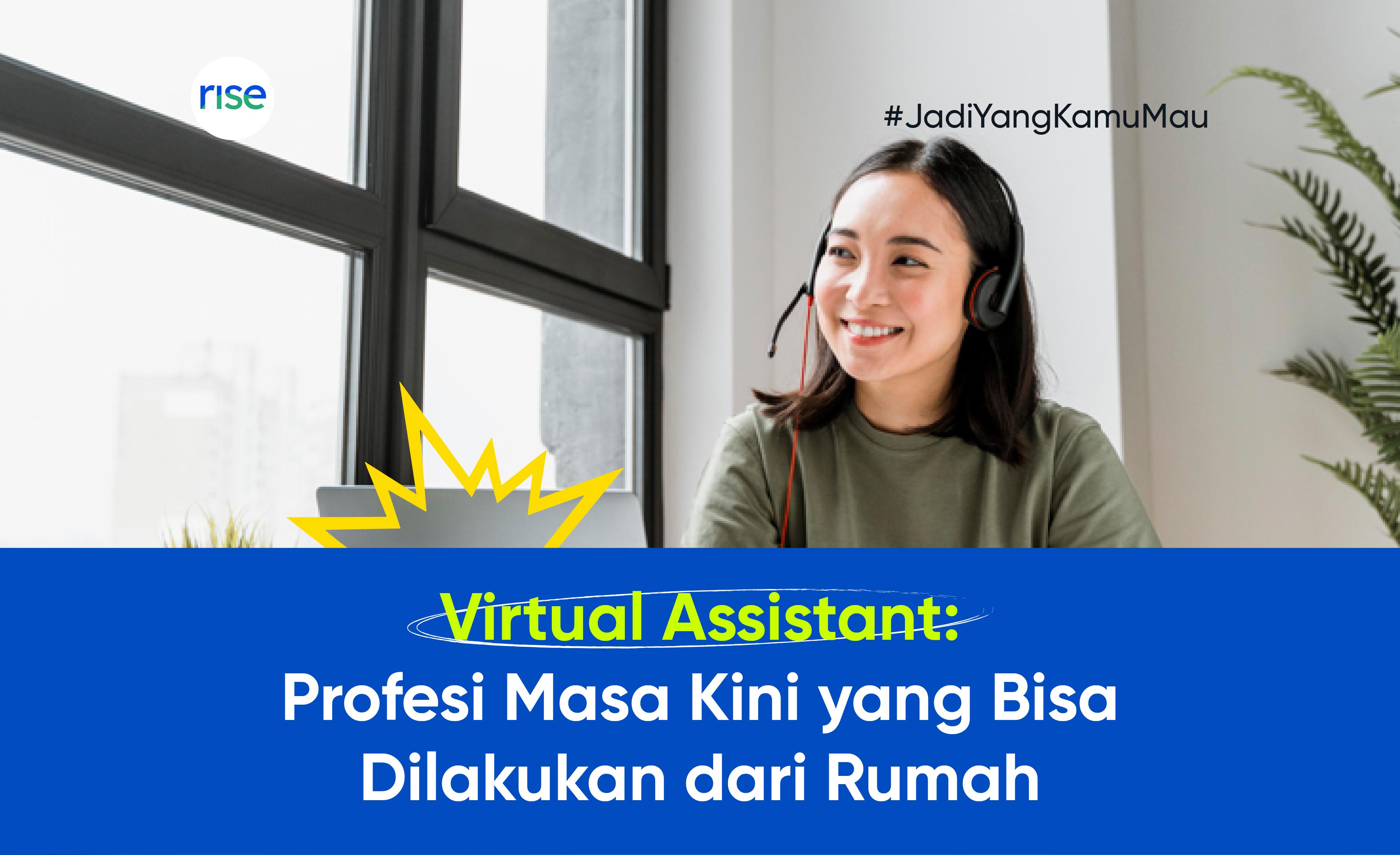 Virtual Assistant: Profesi Masa Kini yang Bisa Dilakukan dari Rumah