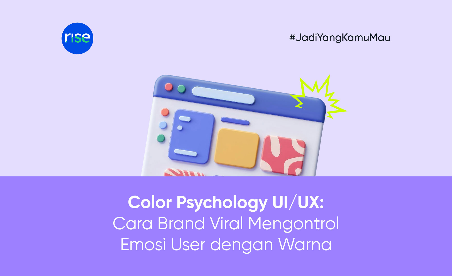 Color Psychology UI/UX: Cara Brand Viral Mengontrol Emosi User dengan Warna