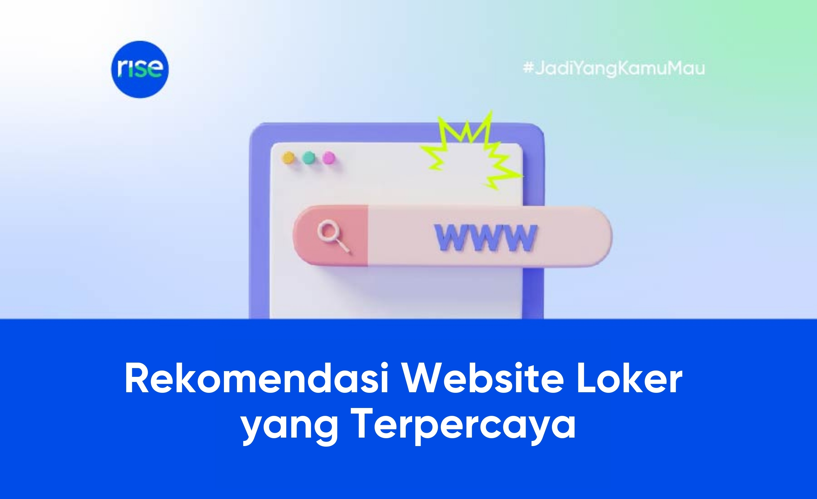 8 Website Lowongan Kerja Terpercaya Untuk Fresh Graduate