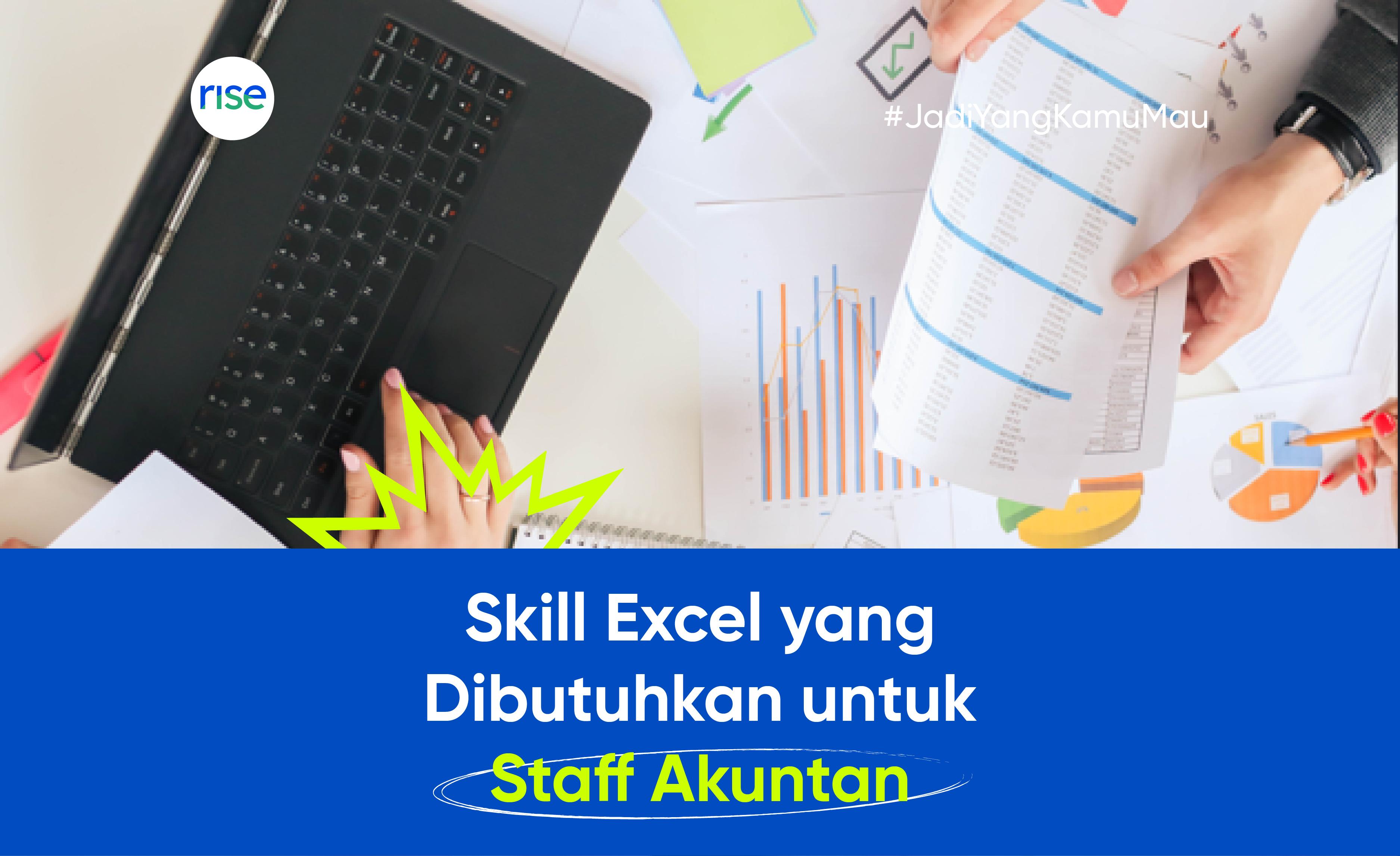 Skill Excel dan Spreadsheet yang Dibutuhkan untuk Staff Akuntansi