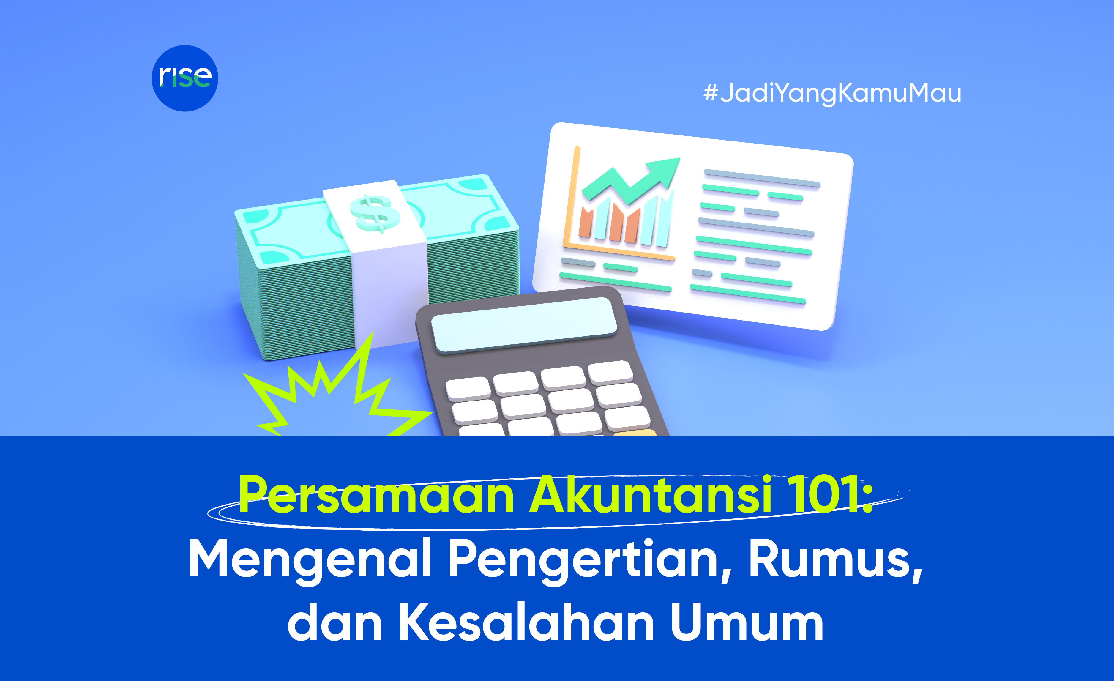 Persamaan Akuntansi 101: Pengertian, Rumus, dan Contohnya