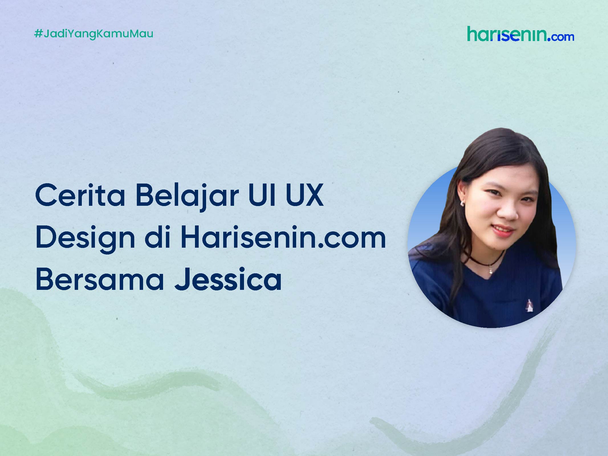 Cerita Belajar UI UX Design di Harisenin.com Bersama Jessica